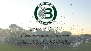 Brentwood High School Graduates the Class of 2023 [upl. by Haughay]