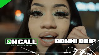 Bonni Drip  Toe Tag OnCallTV Performance [upl. by Doe]