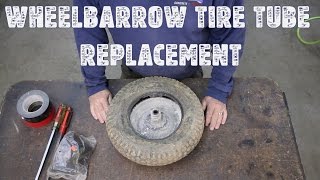 How to Replace a Tire Tube on a Wheelbarrow  StepbyStep Guide [upl. by Aed]