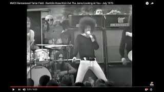 MC5 Remastered Tartar Field  Ramblin RoseKick Out The JamsLooking At You  July 1970 [upl. by Berkow]