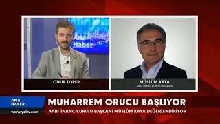 Muharrem Orucu 31 Ağustosta Başlıyor  Müslüm Kaya [upl. by Alasteir362]