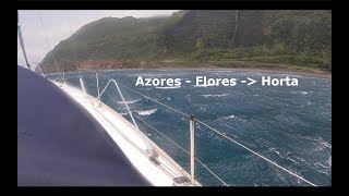 Gale at anchor and engineless sail from Flores to Horta Faial Azores [upl. by Nylirem]