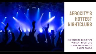 5 Best Night Clubs in Aerocity With Free Entry amp Dance Floor  Pubs in Aerocity [upl. by Eicnahc898]