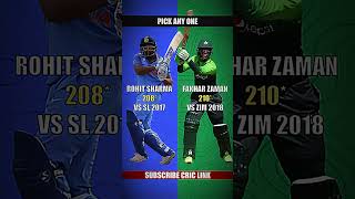 Rohit Sharma 208 vs Fakhar Zaman 210 which one is your favorite 🏏 Cric Link  shorts cricket [upl. by Bodnar]