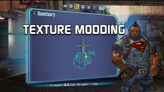 Borderlands 2  Texture Modding【1】 [upl. by Airtal]