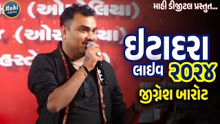 itadara Live Program  Jignesh Kaviraj Barot  2024  Mataji Na Garba [upl. by Jaclin]