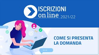 Come si presenta la domanda – Video Tutorial  Iscrizioni on line 202122 [upl. by Eldora]