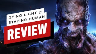 Dying Light 2 Stay Human Review [upl. by Perceval]