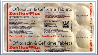 Ofloxacin amp cefixime tablet ZenfloxPlus Tablet uses  zenflox 200 mg tablet  oflox 200 tablet [upl. by Otreblide]