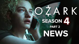 Ozark Season 4 Part 2 Everything We Know [upl. by Domineca]