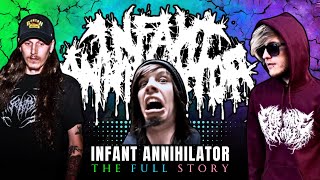 INFANT ANNIHILATOR  The Most quotOFFENSIVEquot Deathcore Band [upl. by Arquit]