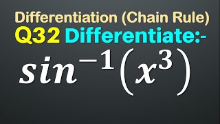 Q32  Differentiate sin1⁡x3  Derivative of sin1⁡x3  Differentiate sin inverse x cube [upl. by Beauvais654]