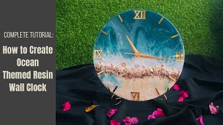 02 Create a Stunning Ocean Themed Resin Wall Clock l StepbyStep Tutorial [upl. by Anyaj125]