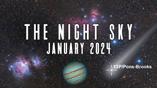 The Night Sky  January 2024  Quadrantid Meteor Shower  Comet 12PPonsBrooks quotDevil Cometquot [upl. by Oilicec340]