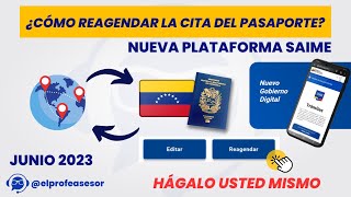 Cómo reagendar tu cita SAIME 🌎  PASAPORTE VENEZOLANO  Junio 2023 [upl. by Atilem927]