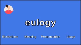 EULOGY  Meaning and Pronunciation [upl. by Yatnod]