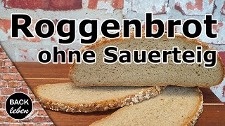 Roggenbrot ohne Sauerteig [upl. by Alrahs]