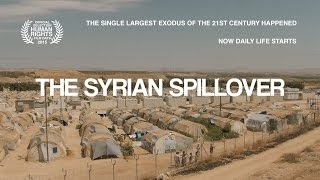 The Syrian Spillover Documentary  English Version [upl. by Hsima]