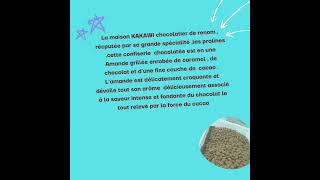 📣📣📢 NOUVEAU  KAKAWI amandes caramélisées enrobées de chocolat cacaoté 🍫🍫 [upl. by Inirt]