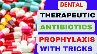 Antibiotics prophylaxis with easysimple tricksAntibiotics use in DentistryDent Therapeutics lec [upl. by Juley]