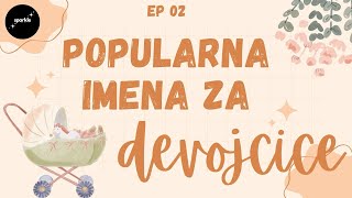 Popularna imena za devojcice i znacenje EP 02  sparkle [upl. by Asiuqram507]