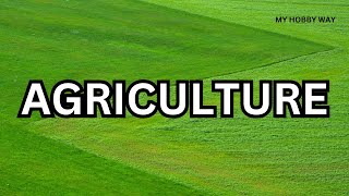 Agriculture for class 5  CBSE [upl. by Kcirad529]