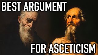 The Best Argument for Christian Asceticism [upl. by Joselyn]