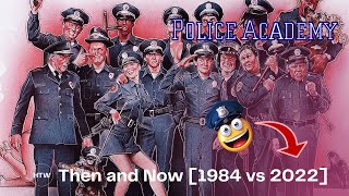 POLICE ACADEMY 1984 CAST  PRIME amp NOW 2022 Real Name amp Age [upl. by Kavanaugh963]