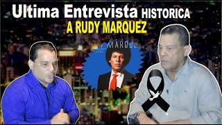 LA ULTIMA ENTREVISTA A RUDY MARQUEZ REVELA LA VERDAD quotEPDquot [upl. by Ynamad]