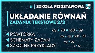 UKŁADANIE RÓWNAŃ 22 📋  ZADANIA TEKSTOWE ✅️  Matematyka Szkoła Podstawowa [upl. by Akira]