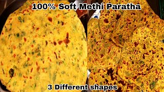 Soft Masala Methi Paratha Recipe3 different shapesGujrati Methi TheplaKitchen Queen MinaYouTube [upl. by Leanora]