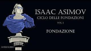 Isaac Asimov  Fondazione [upl. by Anemix]