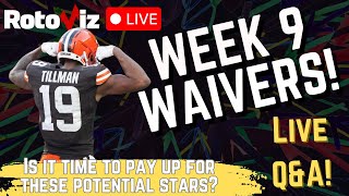 Is It Time To Pay Up For These Potential Stars Week 9 Waivers Live QampA [upl. by Tarazi]