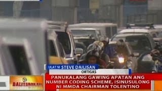 Panukalang gawing apatan ang number coding scheme isinusulong ni MMDA Chairman Tolentino [upl. by Akili530]