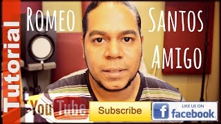 Romeo Santos Amigo Tutorial [upl. by Aizitel]