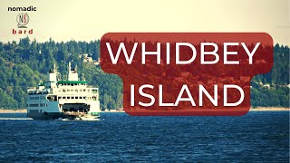 WHIDBEY ISLAND  A Washington travel guide [upl. by Nora]