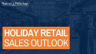 Holiday Retail Sales Outlook [upl. by Barthol]