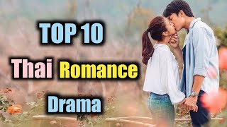 TOP 10 Thai Romance Drama lakorn list  Thai drama sub eng Romance Drama lakorn part 2 [upl. by Heilner]