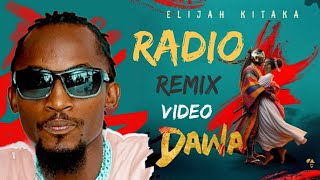 DAWA Mowzey Radio Remix Elijah Kitaka [upl. by Tina]