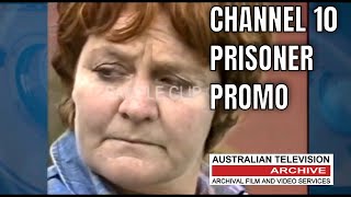 PRISONER CELL BLOCK H  CHANNEL 10 PROMO 1983 [upl. by Skipp]