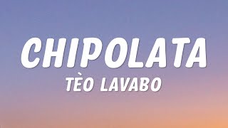 Téo Lavabo  Chipolata ParolesLyrics  Je suis ton grand chipolata [upl. by Willabella]