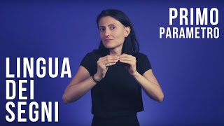 La lingua dei segni italiana  Il primo parametro [upl. by Eblehs]