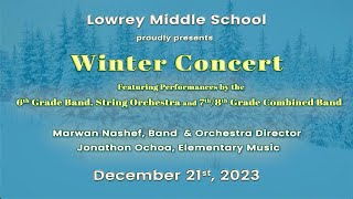 Lowrey 2023 Winter Concert [upl. by Tadio]