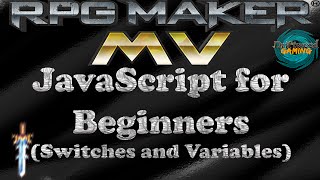 RPG Maker MV Tutorial JavaScript for Beginners Switches and Variables [upl. by Gerald]