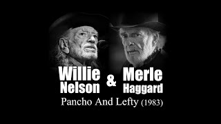 Willie Nelson amp Merle Haggard  Pancho And Lefty 1983 [upl. by Brannon]