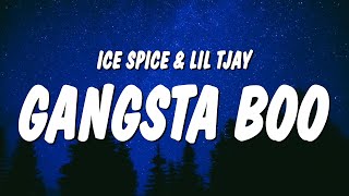 Ice Spice amp Lil Tjay  Gangsta Boo Lyrics [upl. by Tamah844]