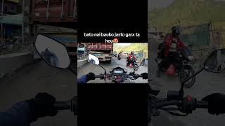 Bato nai bauko jasto garx ta hou🤬 throttleandvines nepal panautivlogs motovlognepal [upl. by Bradly322]