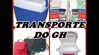 HORMÔNIO GH  SOMATROPINA TRANSPORTE E ARMAZENAMENTO [upl. by Adnilahs]