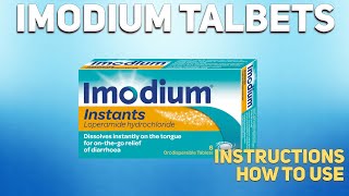 Imodium tablets how to use How and when to take it Who cant take Imodium Diarrhea treatment [upl. by Deroo353]