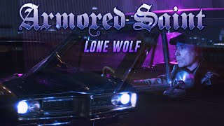 Armored Saint  Lone Wolf OFFICIAL VIDEO [upl. by Tserrof]